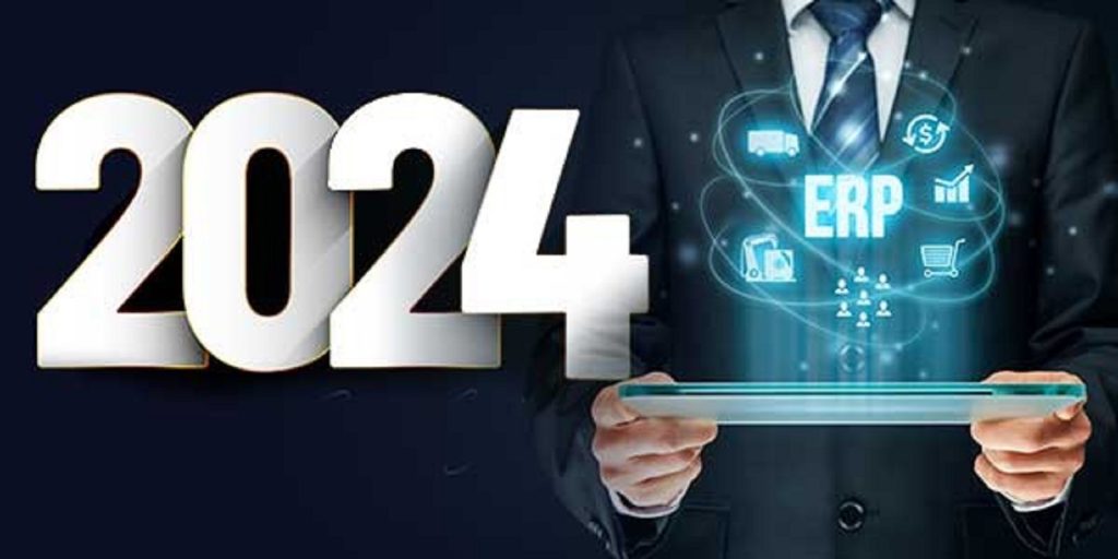 Tips for Choosing the Right ERP for Your Business in 2024